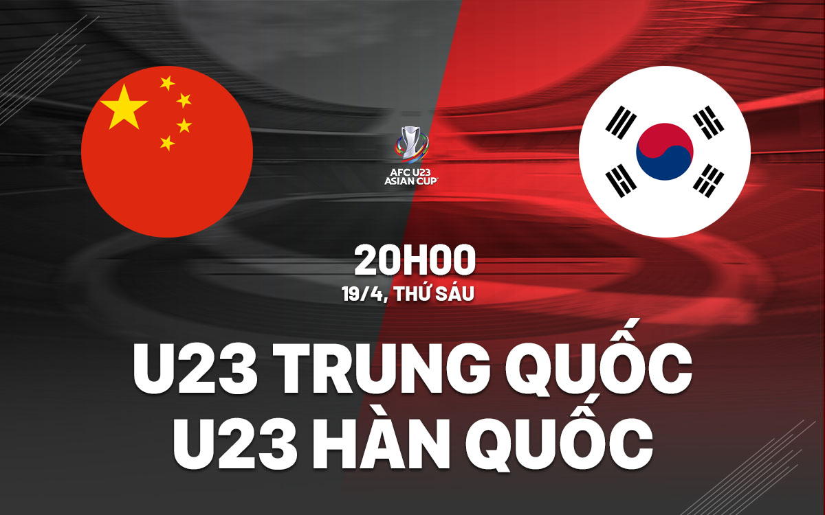 Nhận định U23 Hàn Quốc vs U23 Trung Quốc: Chờ màn đấu trí | OK9